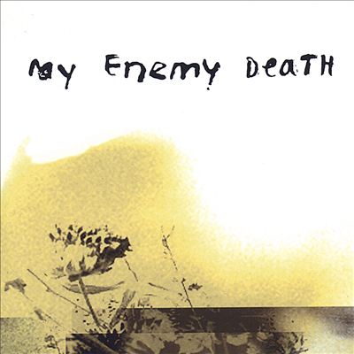My Enemy Death