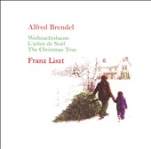 Liszt: Weihnachtsbaum; L'arbre de Noël; The Christmas Tree