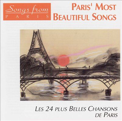 Paris' Most Beautiful Songs