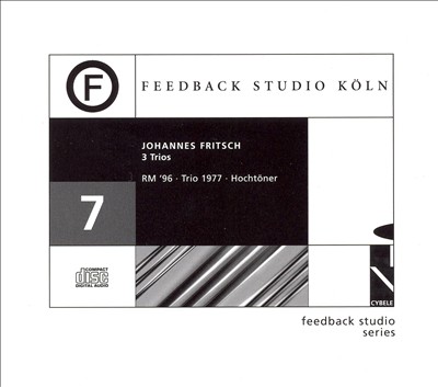 Johannes Fritsch: 3 Trios