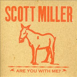 ladda ner album Scott Miller - Are You With Me