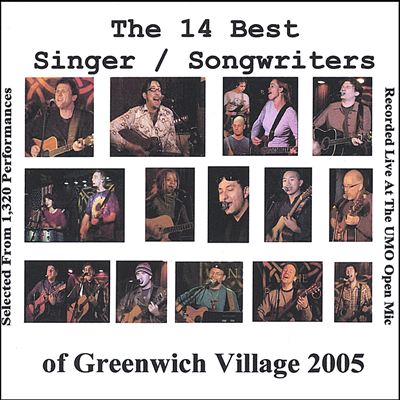 The 14 Best Singer/Songwriters of Greenwich Village 2005
