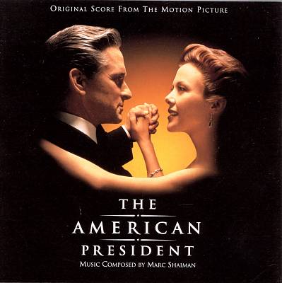 The American President [Original Score from the Motion Picture]