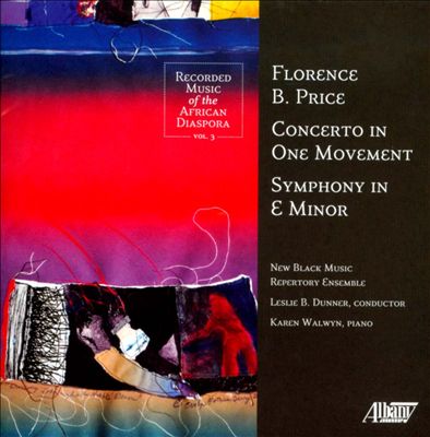 Florence Price: Concerto in One Movement; Symphony in E minor