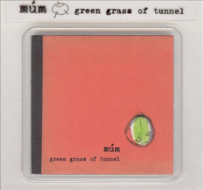 Green Grass of Tunnel