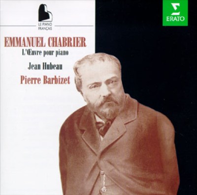 Emmanuel Chabrier: Works for Piano