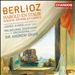 Berlioz: Harold en Italie; Rob-Roy; Rêverie et Caprice
