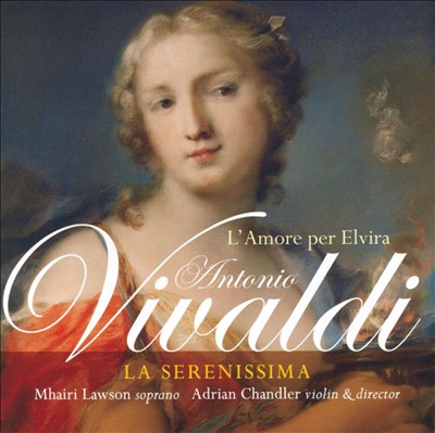Vivaldi: L'Amore per Elvira