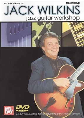 Jack Wilkins: Jazz Guitar Workshop [DVD]