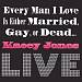 Every Man I Love Is Either Married, Gay or Dead...LIVE
