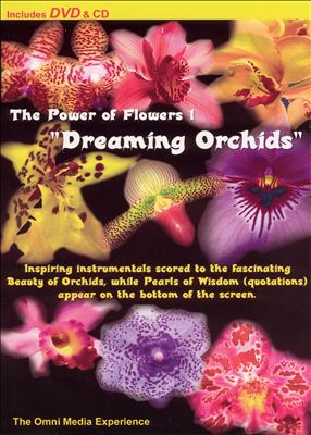 Power of Flowers, Vol. 1: Dreaming Orchids