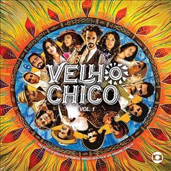 ladda ner album Download Various - Velho Chico Vol1 Trilha Sonora Da Novela album