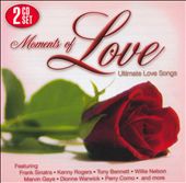 Moments of Love: Ultimate Love Songs