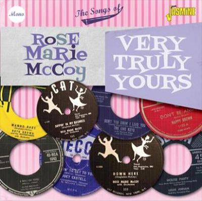 Songs of Rose Marie Mccoy: Very Truly Yours
