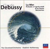 Claude Debussy: La Mer; Prélude à l' après-midi d'un faune; Nocturnes