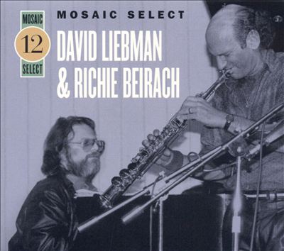 Mosaic Select: Dave Liebman & Richie Beirach