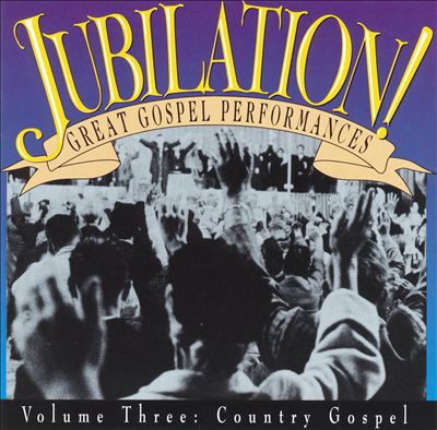 Jubilation, Vol. 3 (Country Gospel)