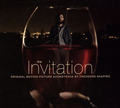 The Invitation [Original Motion Picture Soundtrack]