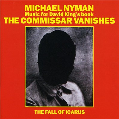 The Commissar Vanishes: The Fall of Icarus