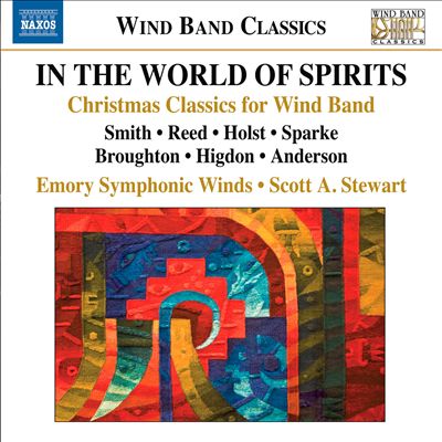 In the World of the Spirits: Christmas Classics for Wind Band