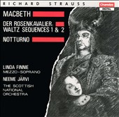 Richard Strauss: Macbeth; Der Rosenkavalier Waltz Sequences 1 & 2; Notturno
