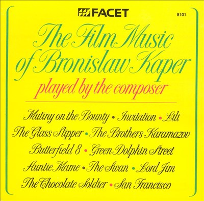The Film Music of Bronislaw Kaper