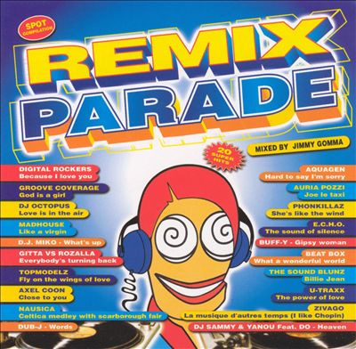 Remix Parade: Mixed by Jimmy Gomma