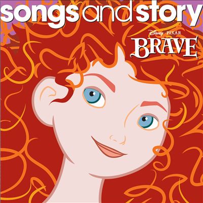 Songs and Story: Brave