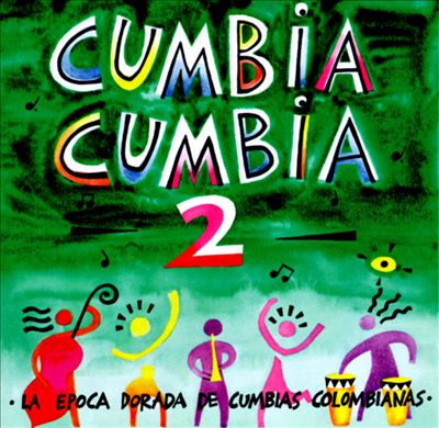 Cumbia Cumbia, Vol. 2