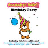 Rockabye Baby! Birthday Party