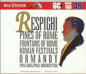 Respighi: Fontane di Roma; Pini di Roma; Feste Romane