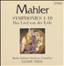 Mahler: Symphonies 1-10; Das Lied von der Erde