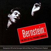 Bernstein: The Best of All Possible Worlds