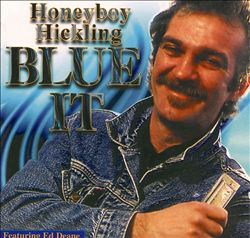 baixar álbum Honeyboy Hickling - Blue It