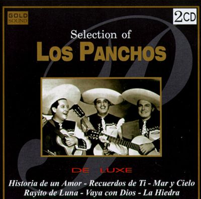 Selection of Los Panchos