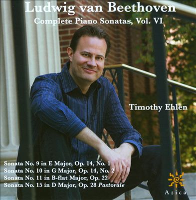 Ludwig van Beethoven: Complete Piano Sonatas, Vol. VI