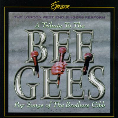 A Tribute to the Bee Gees: Pop Songs of the Brothers Gibb