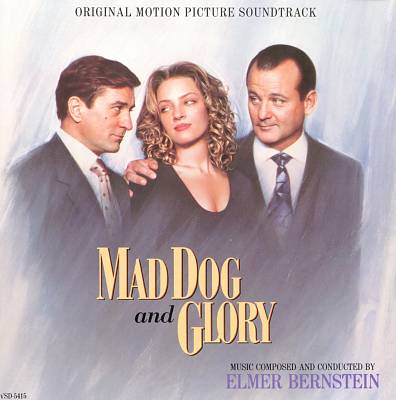 Mad Dog and Glory [Original Motion Picture Soundtrack]