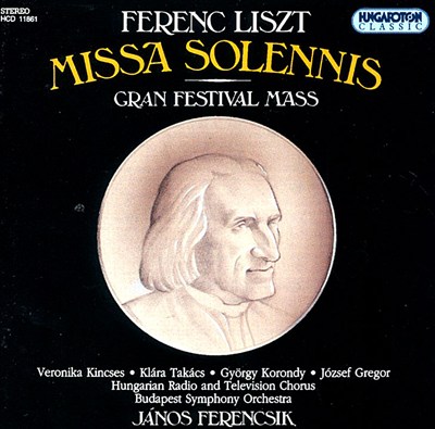 Liszt: Missa Solennis