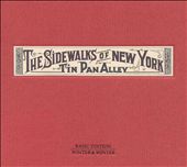 The Sidewalks of New York: Tin Pan Alley