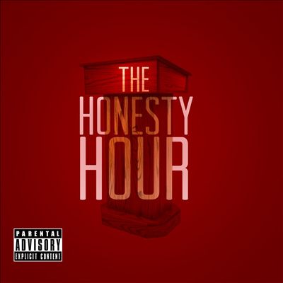 The Honesty Hour, Pt. 1