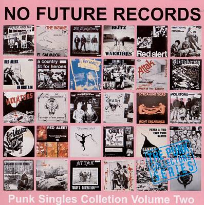 No Future: The Punk Singles Collection, Vol. 2