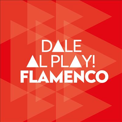 Dale al play!: Flamenco