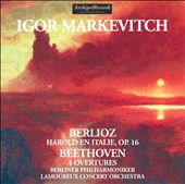 Berlioz: Harold en Italie, Op. 16; Beethoven: 4 Overtures