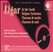 Edward Elgar: In the South; Enigma Variations; Chanson de matin; Chanson de nuit