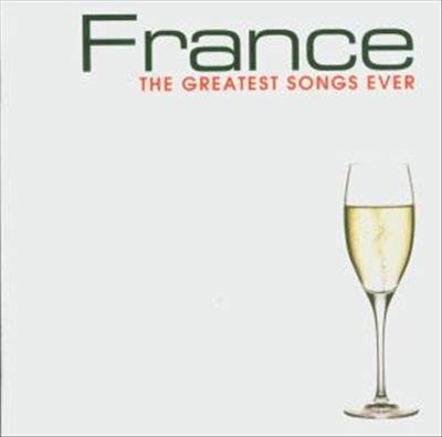France Greatest Songs Ever