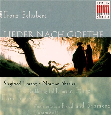 Schubert: Lieder Nach Goethe