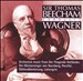 Sir Thomas Beecham Conducts Wagner