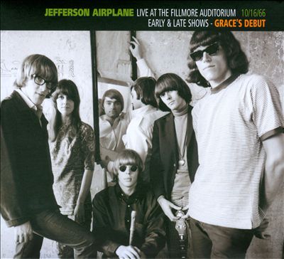 Live at the Fillmore Auditorium 10/16/66: Early & Late Shows: Grace's Debut