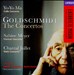 Goldschmidt: The Concertos